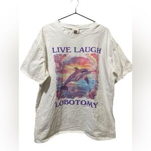 LIVE LAUGH LOBOTOMY TEE